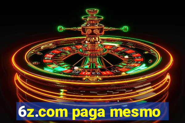 6z.com paga mesmo